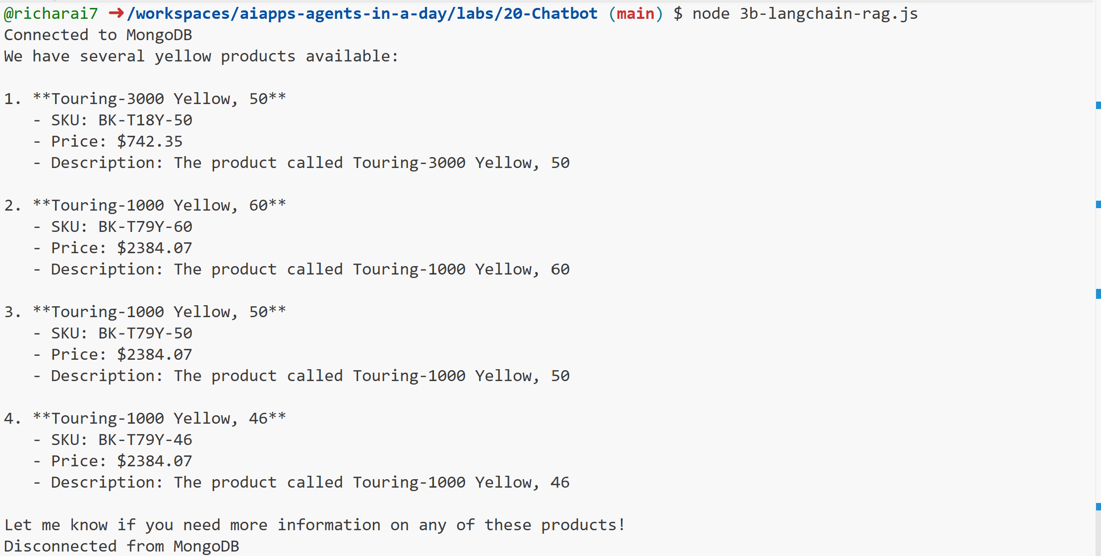 The console output shows the response from the LLM based on the augmented prompt and returns the LLM response.